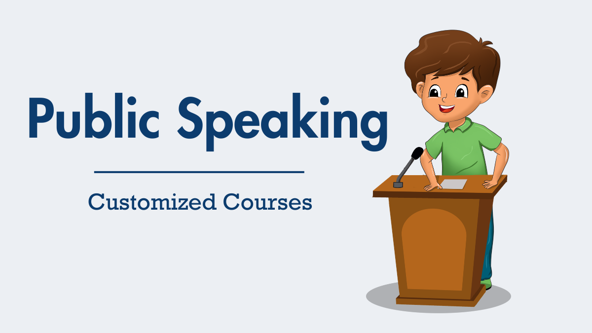 Public Speaking – Customized Courses
